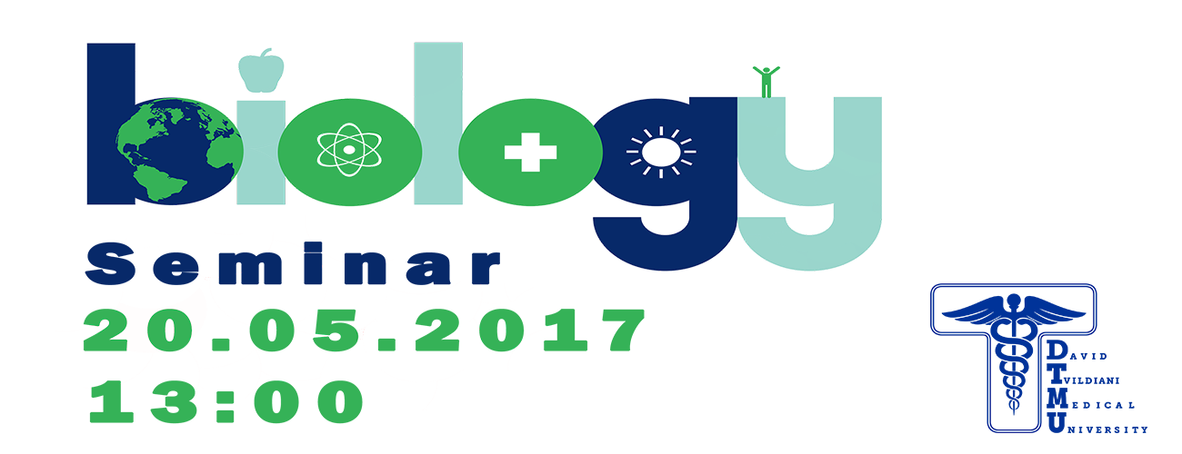 ბიოლოგიის სემინარი აბიტურიენტებისთვის - 20 მაისი 13:00